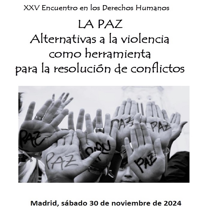 XXV Encuentro DD.HH: EL DERECHO A LA PAZ